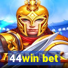 44win bet